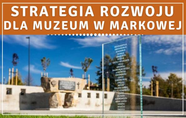 STRATEGIA ROZWOJU DLA MUZERUM W MARKOWEJ